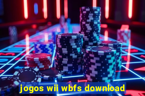 jogos wii wbfs download